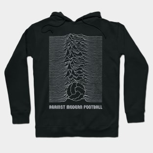 Against Modern football Hoodie